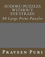 Sudoku Puzzles Without Eye Strain