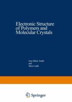 Electronic Structure of Polymers and Molecular Crystals