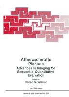 Atherosclerotic Plaques: Advances in Imaging for Sequential Quantitative Evaluation