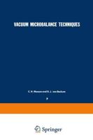 Vacuum Microbalance Techniques: Volume 7: Proceedings of the Eindhoven Conference June 17 18, 1968