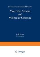 Molecular Spectra and Molecular Structure : IV. Constants of Diatomic Molecules