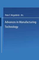 Advances in Manufacturing Technology: Proceedings of the First National Conference on Production Research