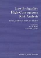 Low-Probability High-Consequence Risk Analysis: Issues, Methods, and Case Studies