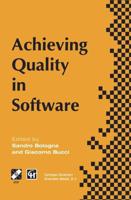 Achieving Quality in Software : Proceedings of the third international conference on achieving quality in software, 1996