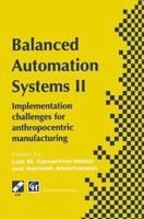 Balanced Automation Systems II: Implementation Challenges for Anthropocentric Manufacturing