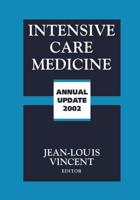 Intensive Care Medicine : Annual Update 2002