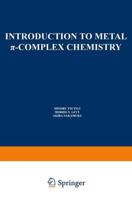 Introduction to Metal π-Complex Chemistry
