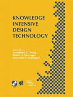 Knowledge Intensive Design Technology : IFIP TC5 / WG5.2 Fifth Workshop on Knowledge Intensive CAD July 23-25, 2002, St. Julians, Malta