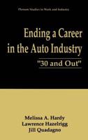 Ending a Career in the Auto Industry : "30 and Out"