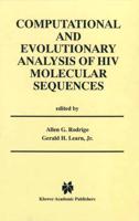 Computational and Evolutionary Analysis of HIV Molecular Sequences