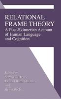 Relational Frame Theory : A Post-Skinnerian Account of Human Language and Cognition
