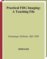 Practical Fdg Imaging: A Teaching File