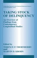 Taking Stock of Delinquency: An Overview of Findings from Contemporary Longitudinal Studies