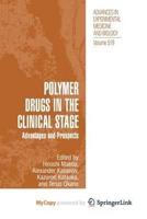 Polymer Drugs in the Clinical Stage