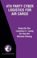 4th Party Cyber Logistics for Air Cargo