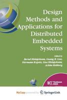 Design Methods and Applications for Distributed Embedded Systems