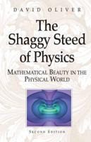 The Shaggy Steed of Physics : Mathematical Beauty in the Physical World