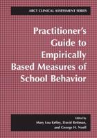 Practitioner S Guide to Empirically Based Measures of School Behavior