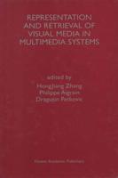 Representation and Retrieval of Visual Media in Multimedia Systems