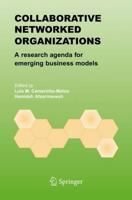 Collaborative Networked Organizations : A research agenda for emerging business models