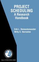 Project Scheduling : A Research Handbook