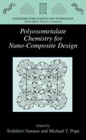 Polyoxometalate Chemistry for Nano-Composite Design