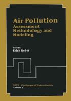 Air Pollution : Assessment Methodology and Modeling