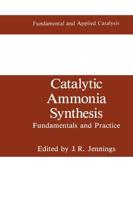 Catalytic Ammonia Synthesis: Fundamentals and Practice