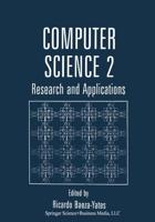 Computer Science 2 : Research and Applications