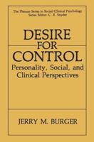 Desire for Control : Personality, Social and Clinical Perspectives
