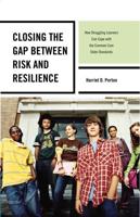 Closing the Gap between Risk and Resilience: How Struggling Learners Can Cope with the Common Core State Standards