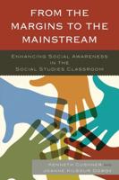From the Margins to the Mainstream: Enhancing Social Awareness in the Social Studies Classroom