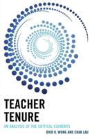 Teacher Tenure: An Analysis of the Critical Elements
