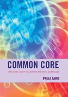 Common Core: Using Global Children's Literature and Digital Technologies