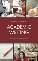 Academic Writing: Process and Product