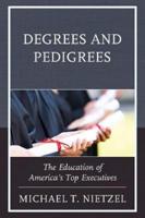 Degrees and Pedigrees: The Education of America's Top Executives