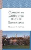 Coming to Grips with Higher Education