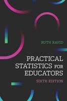 Practical Statistics for Educators, 6th Edition