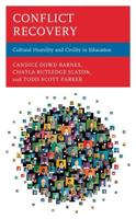 Conflict Recovery: Cultural Humility and Civility in Education