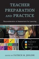 Teacher Preparation and Practice: Reconsideration of Assessment for Learning