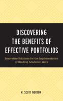 Discovering the Benefits of Effective Portfolios: Innovative Solutions for the Implementation of Grading Academic Work
