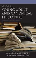 Young Adult and Canonical Literature: Pairing and Teaching, Volume 2