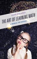 The Art of Learning Math