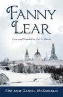 Fanny Lear: Love and Scandal in Tsarist Russia