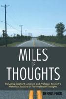 Miles of Thoughts: Including Excellent Groaners and Professor Fawcett's Notorious Lecture on Test-Irrelevant Thoughts