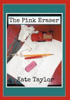 The Pink Eraser