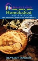 Homebaked Wit and Wisdom from Momma's House: The Resurrection of Common Sense