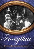 Forsythia: A Memoir of Lost Generations