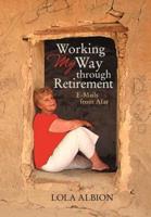 Working My Way Through Retirement: E-Mails from Afar