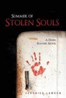 Summer of Stolen Souls: A Dark Feather Novel